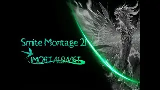 Smite - Montage IMORTALSWIFT #21