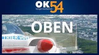 Trier von oben: Unsere Heimat aus exponierten Perspektiven