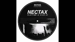 Nectax - Playtime Is Over (Dwarde Remix)