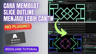 Mempercantik Slice Outline Dengan Costum Layer || Resolume Tutorial