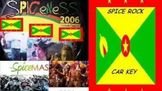 SPICE ROCK - CAR KEY - GRENADA SOCA 2006