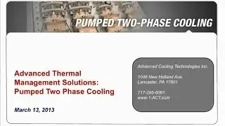 Webinar: Advanced Thermal Management Solutions: Pumped Two-Phase Cooling