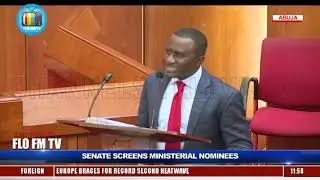 Senate Screens Dr  Uchechukwu Ogah | FLO FM TV