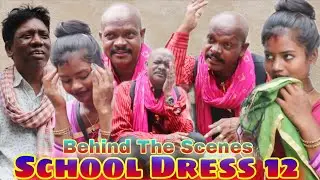 School Dress 12 Behind The Scenes/Santali Comedy/Bikram Marandi/Santosh Murmu/Mina Hansda/Tuna Murmu