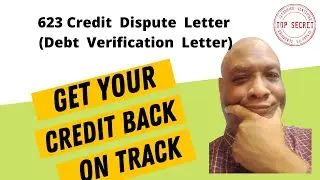 What Is A 623 Credit Dispute Letter