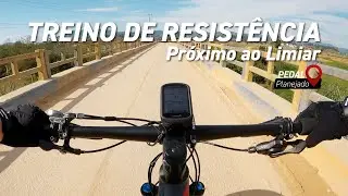 Treino de Resist&ecirc;ncia pr&oacute;ximo ao Limiar | Garmin Edge 530 | Pedal Planejado #30