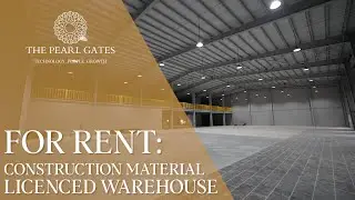 For Rent : Construction Material Licensed Warehouse | The Pearl Gates