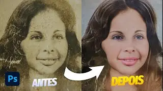 COMO RESTAURAR FOTOS ANTIGAS NO PHOTOSHOP