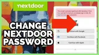Change Next Door Password: How to Change Password on Next Door (2023)?