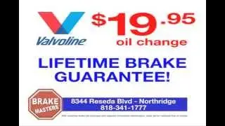 Brake Masters Northridge - Complete Auto Care | Auto Repair Coupons (818) 341-1777