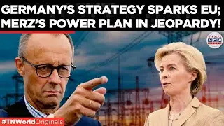 Brussels Blocks Berlin? Germany&rsquo;s Power Plan in Peril as EU Pushes Back| Times Now World