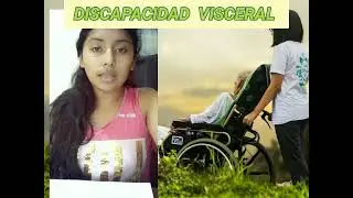 DISCAPACIDAD VISCERAL