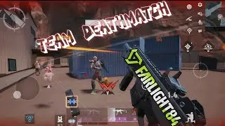 Farlight 84 - New Team Deathmatch Gameplay ( Android , iOS )