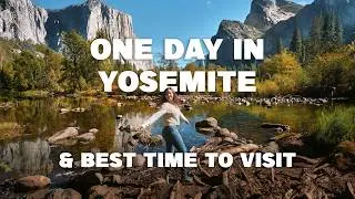 ONE DAY in Yosemite National Park  🏞 Best time to visit & things to do