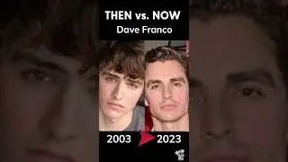 Dave Franco evolution - the sexiest brother #franco #shorts #thenvsnow #celebrity #davefranco