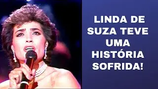 LINDA DE SUZA TEVE HISTÓRIA MUITO SOFRIDA!  | MANIA CURIOSA
