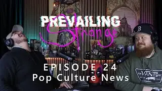 Episode 24 - Pop Culture News