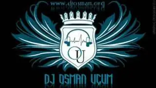 DJ OSMAN vs. SERDAR ORTAÇ GRAM (Tribal RemiX)