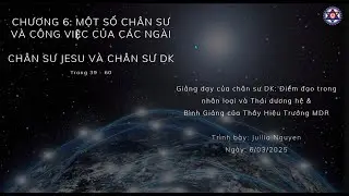 Initiation, Human and Solar - Buổi 32. Ch&acirc;n Sư Jesus v&agrave; Ch&acirc;n Sư D.K.