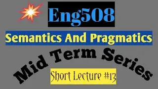 Eng508||Lesson 13|Short Lectures||Midterm Series||@SWA