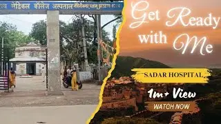 Sadar Hospital Daltonganj Vlogs || Today My First Vlogs || New Vlogs 2025 #studyvlog #neetminivlog