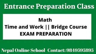 After SEE Math Time and Work | After SEE Entrance Preparation Class | Bridge Course