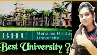 How to get Admission in BHU ? || BHU Review || बनारस हिंदू विश्वविद्यालय || Lowest Fee Structure