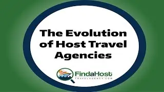 The Evolution of Host Travel Agencies