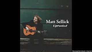 Matt Sellick - Going Home