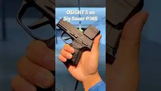 OSIGHT S Live Fire Test on Sig P365 #osights #sigp365 #reddot #osightworld