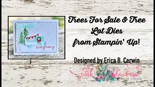 Trees For Sale from Stampin' Up!