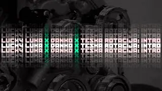 Lucky Luka & Danko - Intro (Teška Rotacija)