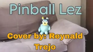 Pinball Lez (Cover)