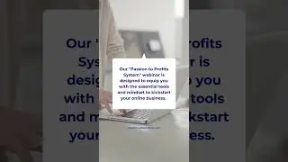 Passion to Profits System - FREE Live Webinar