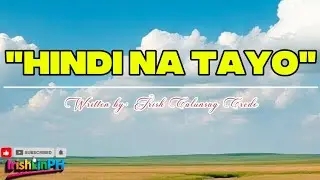 HINDI NA TAYO | LYRICS