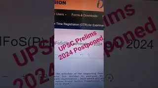 UPSC Prelims 2024 Postponed | UPSC Prelims 2024 Exam Date #upsc #shorts