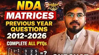 Matrix PYQs NDA Maths | NDA Previous Year Questions Matrix | NDA 2026