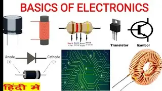 Basic Electronics For Beginners| Basic Electronics concept | Hindi #electronics #Electricals