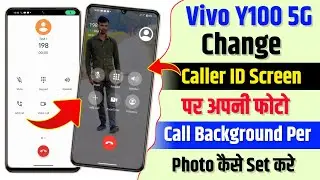 Vivo y100 5g Me Change Caller Screen id Kaise Kare | Vivo y100 Caller Screen Me Photo Kaise Lagaye