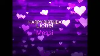 Happy birthday Leo Messi❤️&zwj;🩹✨xml+clip