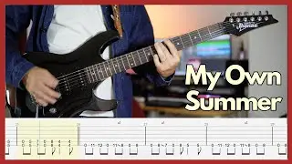 Deftones - My Own Summer (guitar tabs)