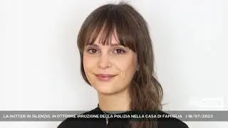 LA HUTTER IN SILENZIO. IN OTTOBRE IRRUZIONE DELLA POLIZIA NELLA CASA DI FAMIGLIA    | 18/07/2023
