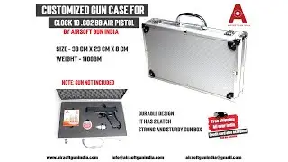 Customized Storage Metal Gun Box For  GLOCK 19 .177 CO2 BB AIR PISTOL BY AIRSOFT GUN INDIA