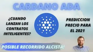 CARDANO ADA 2021 🚀 | &iquest;LANZAMIENTO DE CONTRATOS INTELIGENTES? | ANALISIS PRECIO ADA CRIPTOMONEDA