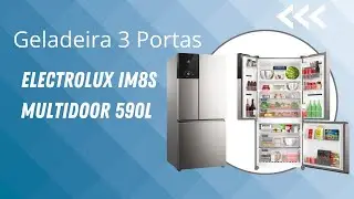 Geladeira Electrolux 3 portas IM8S Multidoor 590L &ndash; An&aacute;lise Detalhada e Funcionalidades
