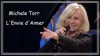 Michele Torr - L'envie d'aimer