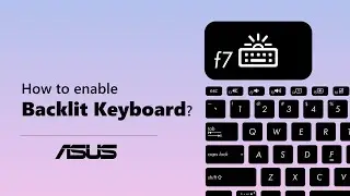 Как включить подсветку на клавиатуре ноутбука ASUS?    | ASUS SUPPORT