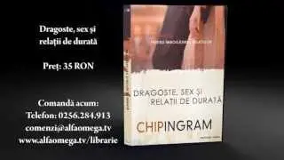 Seminar Chip Ingram - Dragoste, sex si relatii de durata