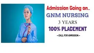 GNM NURSING ADMISSION STARTED 2020-2021