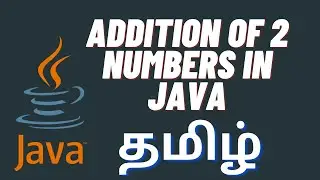 Addition of two numbers in java tamil | Tech Ladder